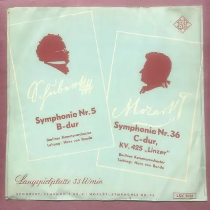 Franz Schubert , Wolfgang Amadeus Mozart - Symphonie Nr. 5 B-Dur / Symphonie Nr. 36 C-Dur, KV. 425 "Linzer"