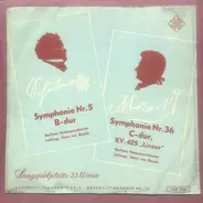 Franz Schubert , Wolfgang Amadeus Mozart - Symphonie Nr. 5 B-Dur / Symphonie Nr. 36 C-Dur, KV. 425 "Linzer"