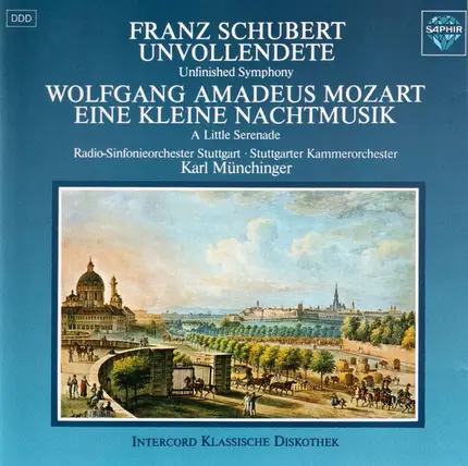 Franz Schubert, Wolfgang Amadeus Mozart - Unvollendete / eine kleine Nachtmusik