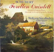 Franz Schubert , Wolfgang Sawallisch , Endres-Quartett - Forellen-Quintett (Quintet In A Op. 114 »Trout« / Quintette En La Majeur Op. 114 »La Truite«)