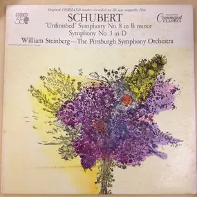 Franz Schubert - 'Unfinished' Symphony No. 8 In B Minor/Symphony No. 3 In D