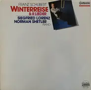 Schubert - Winterreise & 8 Lieder