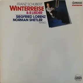 Franz Schubert - Winterreise & 8 Lieder