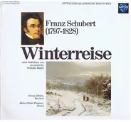 Schubert - Winterreise    Nach Gedichten von Wilhelm Müller