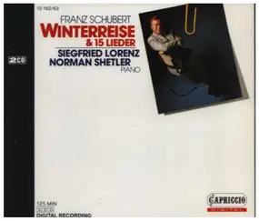 Franz Schubert - Winterreise & 15 Lieder