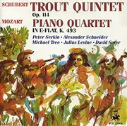 CD - Franz Schubert / Wolfgang Amadeus Mozart - Peter Serkin , Alexander Schneider , Michael Tree , Juli - Trout Quintet / Piano Quartet, K. 493
