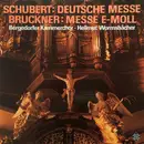 LP - Schubert / Bruckner - Deutsche Messe / Messe E-moll