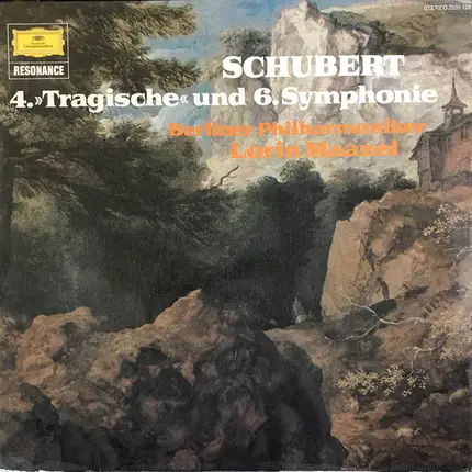 Schubert - 4. »Tragische« Und 6. Symphonie