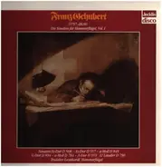 Franz Schubert - Die Sonaten für Hammerflügel, Vol.1