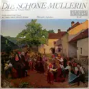 LP - Schubert - Die Schöne Müllerin (Ein Liederzyklus Von Wilhelm Müller)