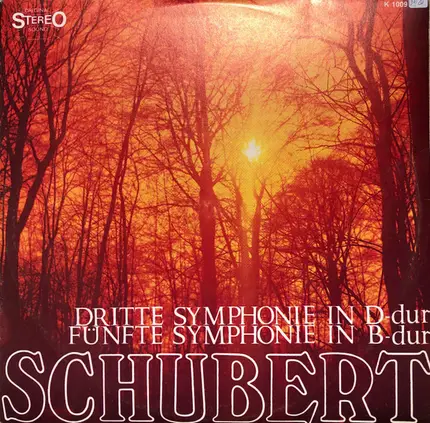 Schubert - Dritte Symphonie In D-Dur  Fünfte Symphonie In B-Dur