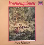 Franz Schubert - Forellenquintett A-dur, Op. 114