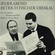 Schubert / Schumann / Wolf - Liederabend Dietrich Fischer-Dieskau