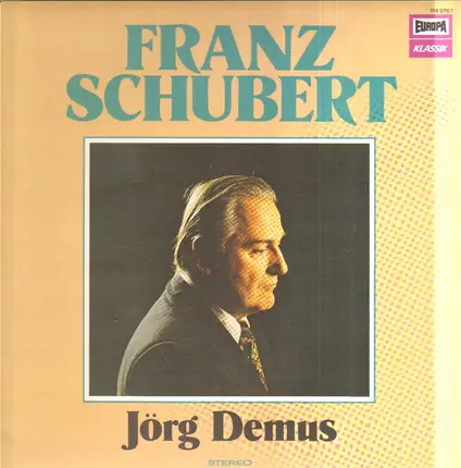 Franz Schubert / Jörg Demus - Impromptu As-dur, op.90,4 ; B-dur, op.142,3 a.o.