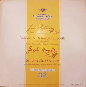 Franz Schubert - Sinfonie Nr. 8 h-moll Op. Posth. (Unvollendete) / Sinfonie Nr. 88 G-dur