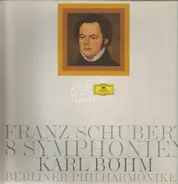 Franz Schubert / Karl Böhm - 8 Symphonies