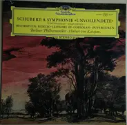 Schubert / Beethoven - Berliner Philharmoniker · von Karajan - 8. Symphonie »Unvollendete« / Fidelio · Leonore III · Coriolan · Ouverturen