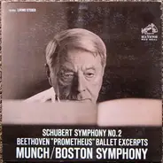 Schubert / Beethoven / Munch - Symphony No. 2 / 'Prometheus' Ballet Excerpts