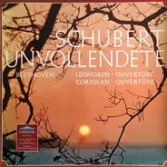 Schubert / Beethoven - Sinfonie Nr. 8 H-Moll »Unvollendete« / Leonore Nr. 3 · Coriolan - Ouvertüren