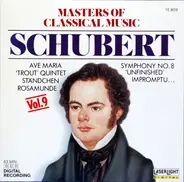 Franz Schubert - Masters Of Classical Music Vol.9 Schubert