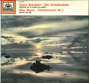 LP - Schubert / Bruch - Die Unvollendete / Violinkonzert Nr. 1