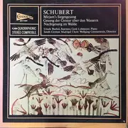 LP - Franz Schubert / Buckel, Lohmeyer, South German Madrigal Choir - Mirjam's Siegesgesang / Gesang Der Geister Über Den Wassern / Nachtgesang Im Walde