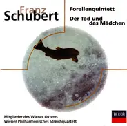 Schubert - Forellenquintett / Der Tod Und Das Mädchen