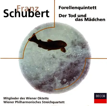 Schubert - Forellenquintett / Der Tod Und Das Mädchen