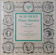 Schubert - Piano Quintet 'Trout' A Major, Opus 114