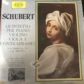 Franz Schubert - Quintetto Per Piano Violino Viola E Contrabbasso
