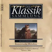 Schubert - Die Klassik Sammlung 73 - Romantische Melodien