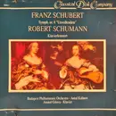 CD - Schubert / Schumann - Symph. nr. 8 'Unvollendete' / Klavierkonzert