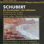 Franz Schubert - Schubert Die Unvollendete / The Unfinished