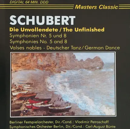 Franz Schubert - Schubert Die Unvollendete / The Unfinished