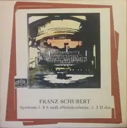Schubert - Symfonie Č. 3 H Moll 8 »Nedokončená«, Č. 8 D Dur