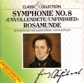Franz Schubert - Symphonie No.8 »Unvollendete«. Rosamunde