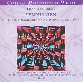 Franz Schubert - Symphonien No. 4, D 417 (Tragische) & No. 6, D 589 (Kleine C-Dur) /  Symphonien Nos. 5 D 485 & 8 D