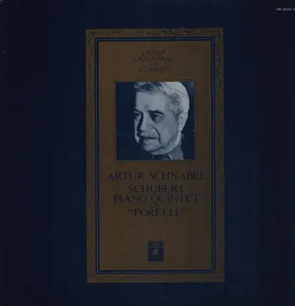Franz Schubert, Artur Schnabel - Piano Quintet In A Major, Op. 114 "Forelle"