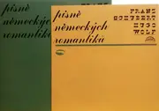 LP - Schubert / Wolf - Písně německých romantiků