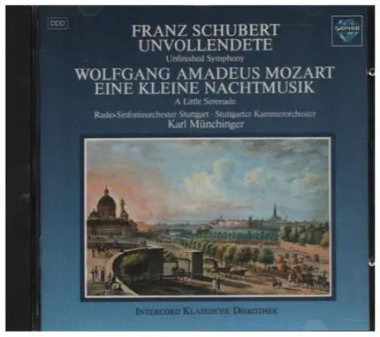 Franz Schubert, Wolfgang Amadeus Mozart - Unvollendete / eine kleine Nachtmusik