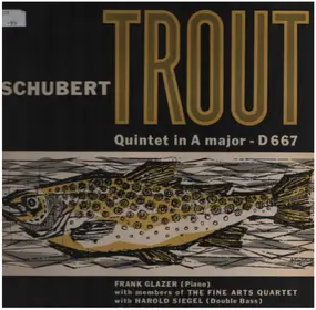 Franz Schubert - Trout Quintet In A Major - D 667