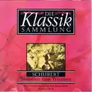 CD - Schubert - Die Klassiksammlung 7: Schubert: Melodien Zum Träumen