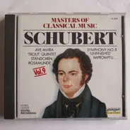 Franz Schubert - Masters Of Classical Music Vol.9 Schubert