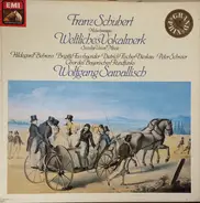Franz Schubert / Chor und Orchester des Bayerischen Rundfunks / Sawallisch - Mehrstimmiges Weltliches Vokalwerk - Secular Vocal Music