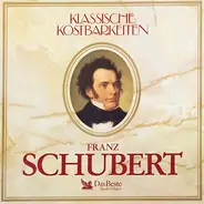 Schubert - Klassische Kostbarkeiten