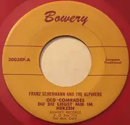 Franz Schermann And The Alpiners - Old Comrades