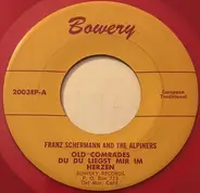 Franz Schermann And The Alpiners - Old Comrades