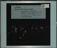 Franz Schmidt - Book of The Seven Seals
