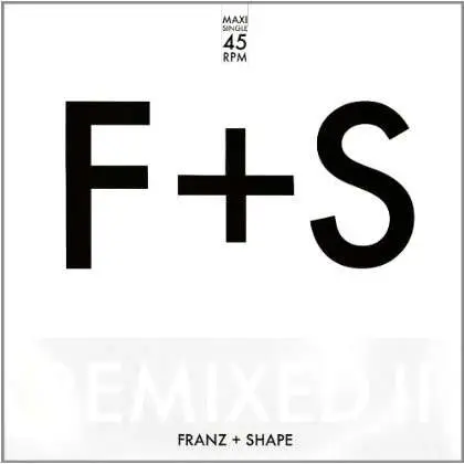 Franz & Shape - Remixed Ii