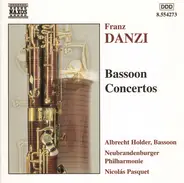 Franz Danzi - Albrecht Holder , Neubrandenburger Philharmonie - Bassoon Concertos